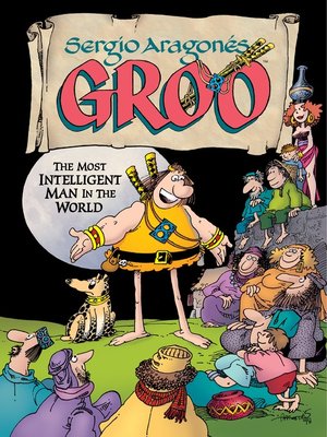 cover image of Groo: The Most Intelligent Man in the World